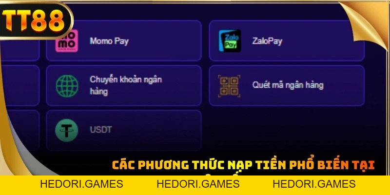 Nạp Tiền TT88 - 3 Phương Thức Thực Hiện Nhanh Và An Toàn - HEDORI