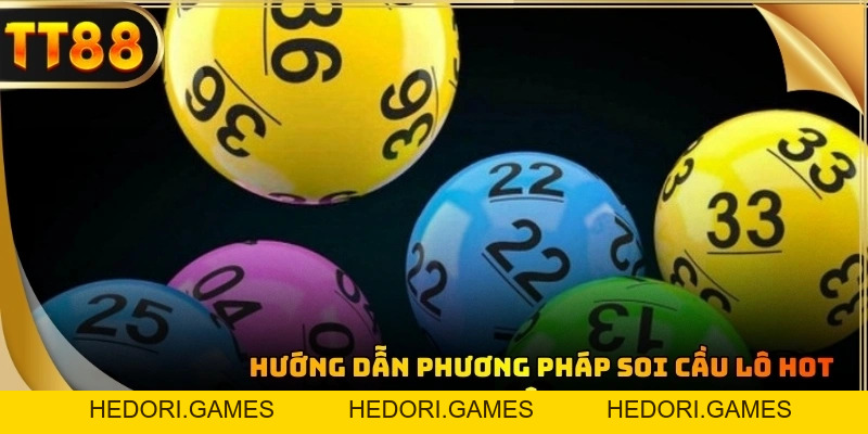 Soi Cầu Lô TT88: Bí Quyết Chiến Thắng Hot Nhất Trong Năm 2026 - HEDORI