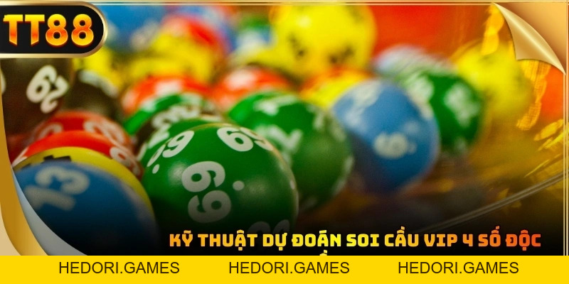 Soi Cầu VIP 4 Số TT88: Chiến Thuật Về Bờ Hot Nhất Châu Á 2026 - HEDORI