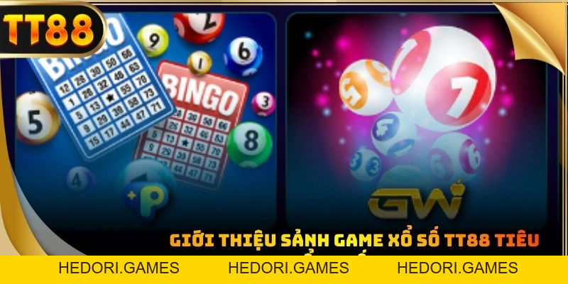 Xổ Số TT88: Trải Nghiệm Đổi Thưởng Trực Tuyến Tỷ Lệ Cao - HEDORI